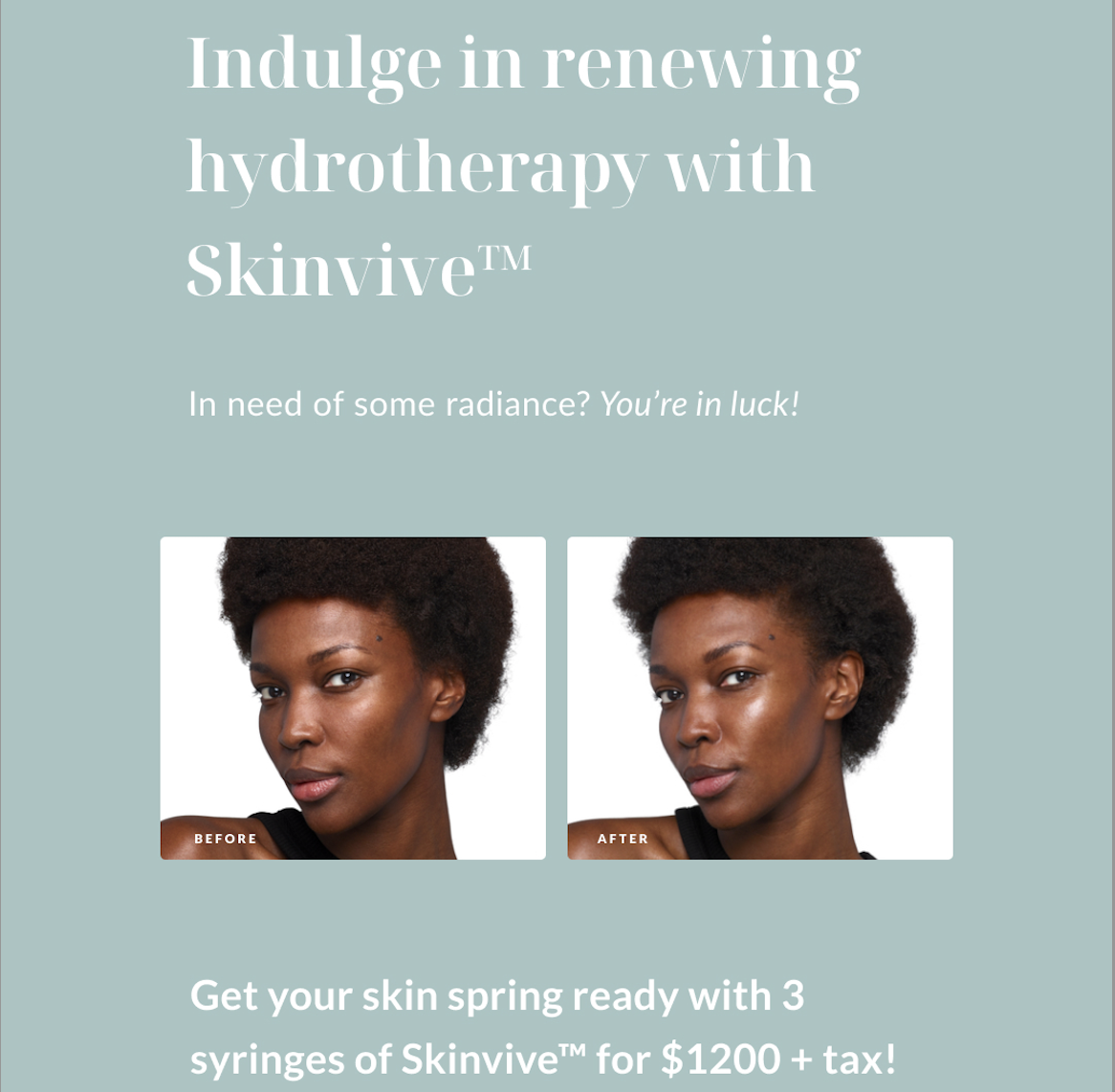 hydrotherapy skinvive treatment showing before and after with skinvive the after is a woman with noticeably brighter skin